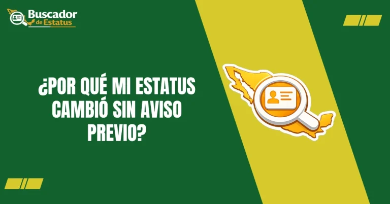 ¿Por Qué Mi Estatus Cambió sin Aviso Previo?