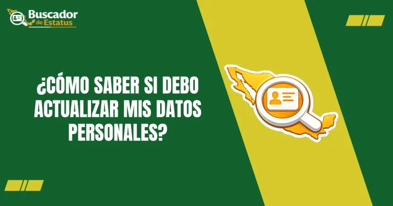 ¿Cómo Saber Si debo Actualizar Mis Datos Personales?